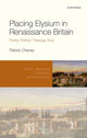 Book cover of: Placing Elysium in Renaissance Britain