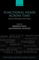 Book cover of: Functional Heads Across Time. By: Barbara Egedi