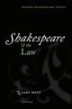 Book cover of: Shakespeare and the Law. By: Gary Watt
