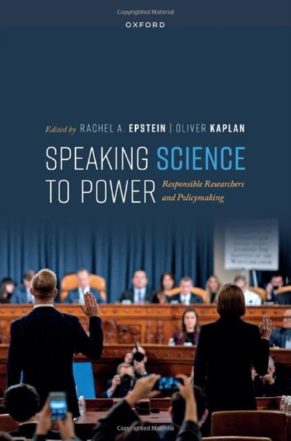 Book cover of: Speaking Science to Power. By: Rachel A. Epstein