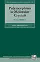 Book cover of: Polymorphism in Molecular Crystals. By: Joel Bernstein