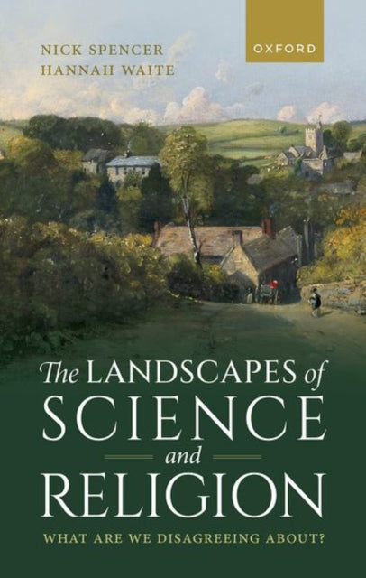 Book cover of: Landscapes of Science and Religion. By: Nick Spencer