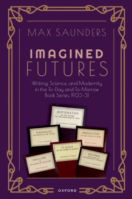 Book cover of: Imagined Futures. By: Max Saunders