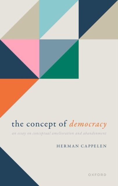 Book cover of: Concept of Democracy. By: Herman Cappelen