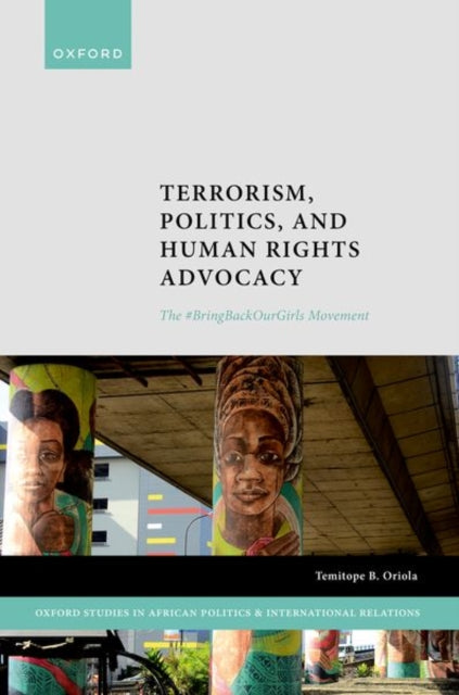 Book cover of: Terrorism, Politics, and Human Rights Advocacy. By: Temitope Oriola