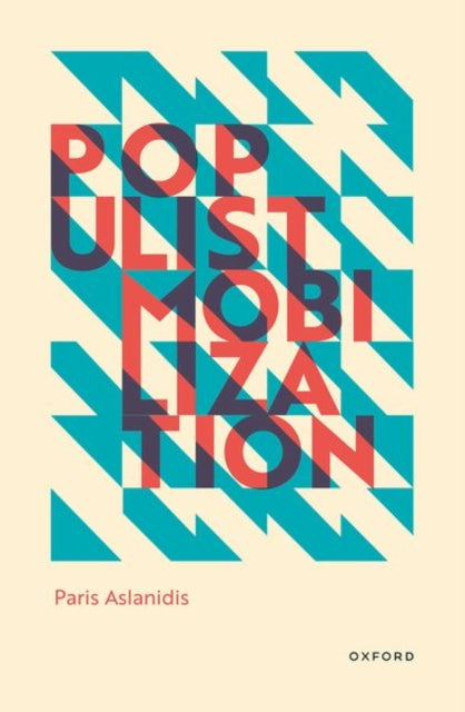 Book cover of: Populist Mobilization. By: Paris Aslanidis