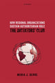 Book cover of: How Regional Organizations Sustain Authoritarian Rule. By: Maria J. Debre