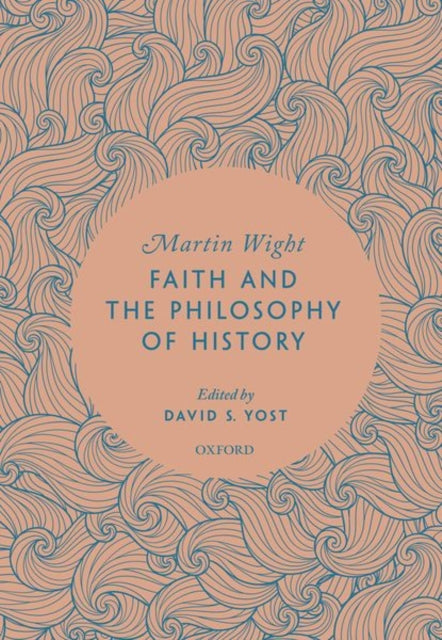 Book cover of: Faith and the Philosophy of History. By: Martin Wight