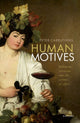 Book cover of: Human Motives. By: Peter Carruthers