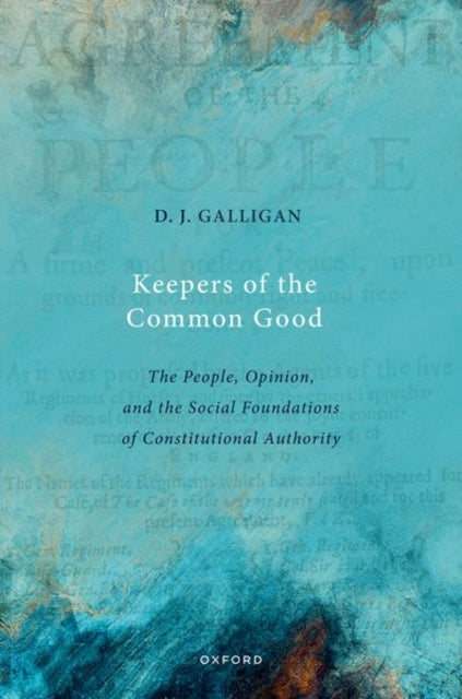 Book cover of: Keepers of the Common Good. By: D. J. Galligan
