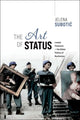 Book cover of: Art of Status. By: Jelena Subotić