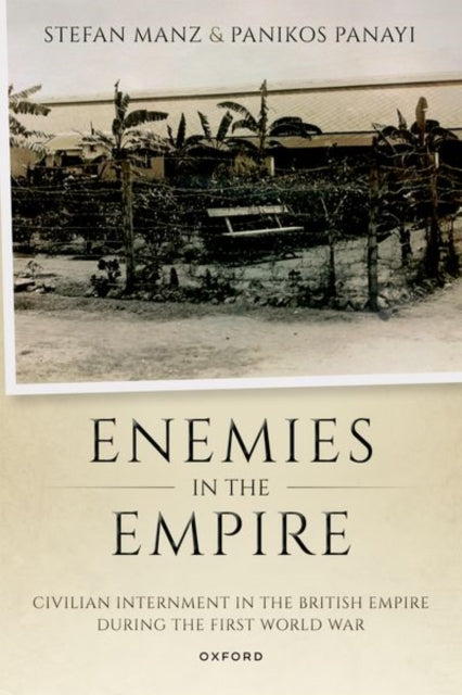 Book cover of: Enemies in the Empire. By: Stefan Manz
