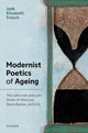 Book cover of: Modernist Poetics of Ageing. By: Jade Elizabeth French