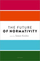 Book cover of: Future of Normativity. By: Simon Kirchin