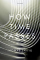 Book cover of: How Time Passes