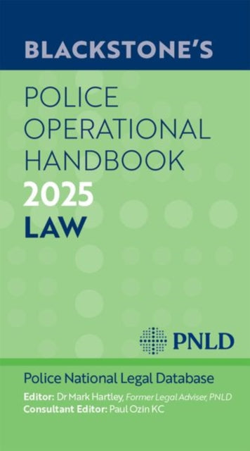 Blackstone's Police Operational Handbook 2025 9780198929567 Mark Hartley