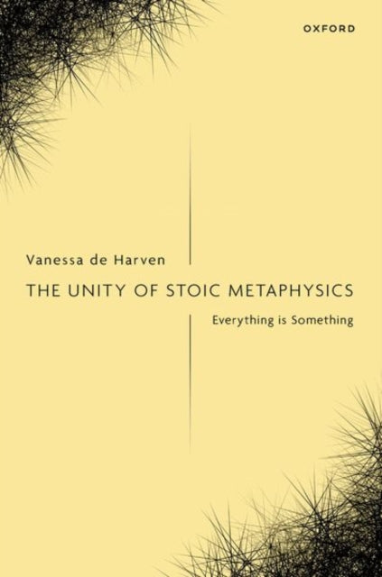 The Unity of Stoic Metaphysics