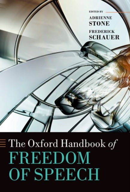 Book cover of: Oxford Handbook of Freedom of Speech. By: Adrienne Stone