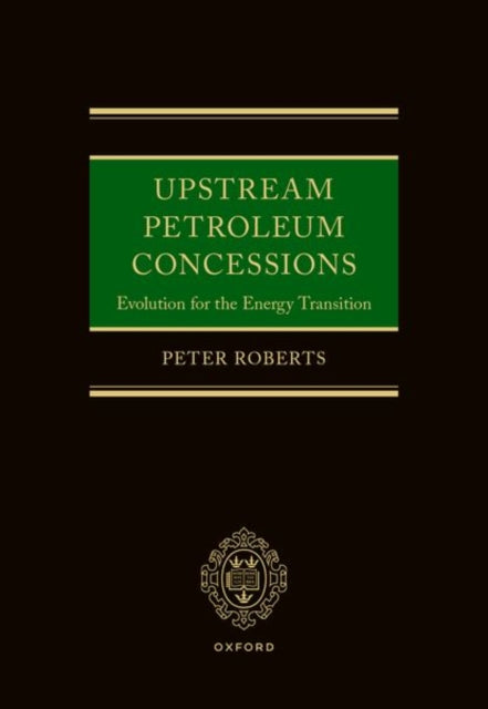 Book cover of: Upstream Petroleum Concessions