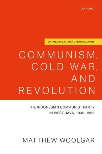 Book cover of: Communism, Cold War, and Revolution. By: Matthew Woolgar