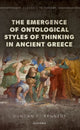 Book cover of: Emergence of Ontological Styles of Thinking in Ancient Greece
