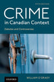 Book cover of: Crime in Canadian Context. By: William O'Grady