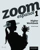 Book cover of: Zoom espanol 1 Higher Workbook