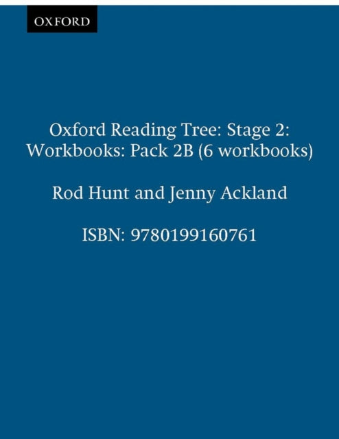 Book cover of: Oxford Reading Tree: Level 2: Workbooks: Pack 2B (6 workbooks). By: Roderick Hunt
