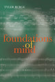 Book cover of: Foundations of Mind. By: Tyler Burge