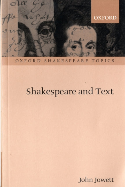 Book cover of: Shakespeare and Text. By: John Jowett