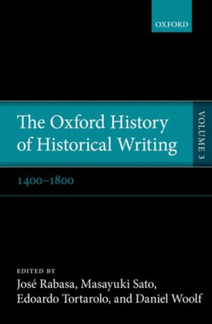 Book cover of: Oxford History of Historical Writing