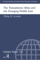 Book cover of: Transatlantic Allies and the Changing Middle East