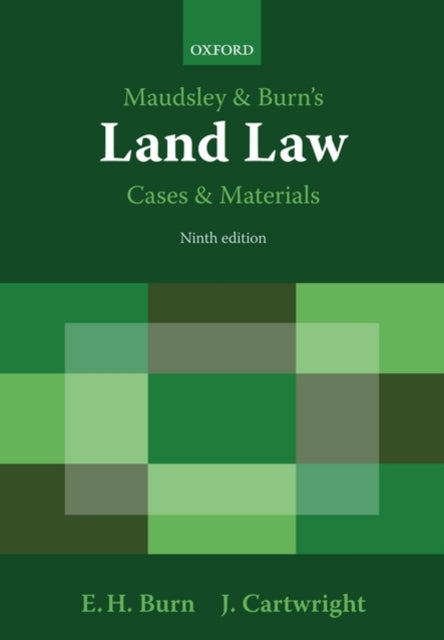 Book cover of: Maudsley & Burn's Land Law Cases and Materials. By: E. H. Burn