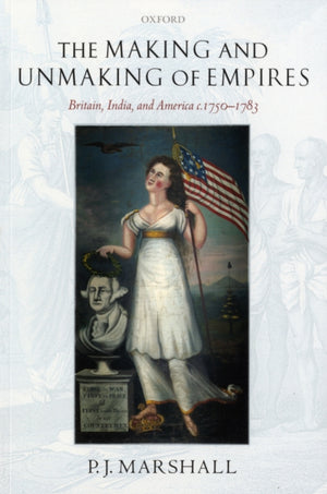 Making and Unmaking of Empires
