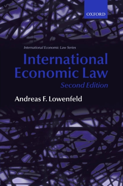Book cover of: International Economic Law. By: Andreas F. Lowenfeld