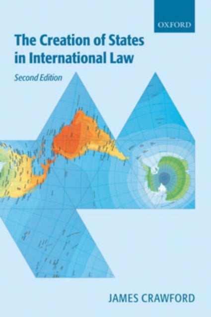 Book cover of: Creation of States in International Law. By: James R. Crawford, Crawford, James