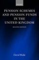 Book cover of: Pension Schemes and Pension Funds in the United Kingdom. By: David Blake