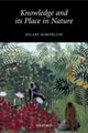 Book cover of: Knowledge and its Place in Nature. By: Hilary Kornblith