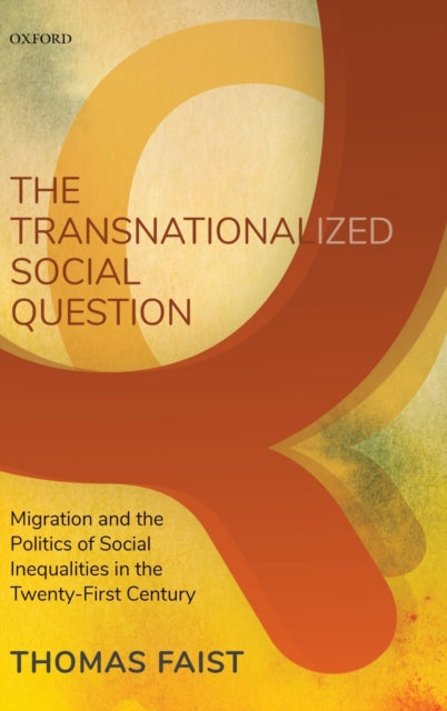 Book cover of: Transnationalized Social Question. By: Thomas Faist