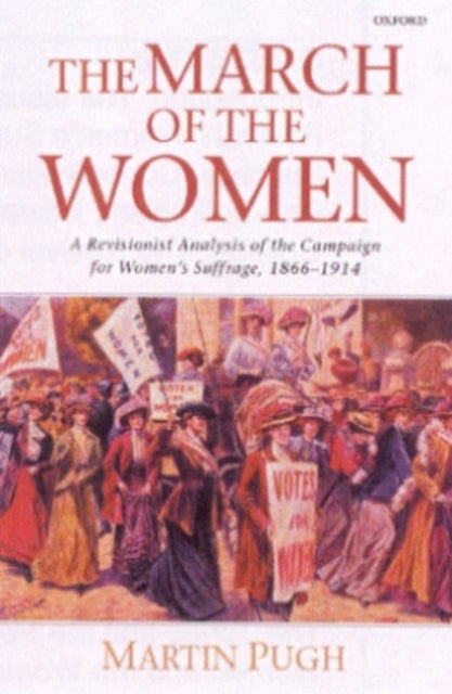 Book cover of: March of the Women. By: Martin Pugh