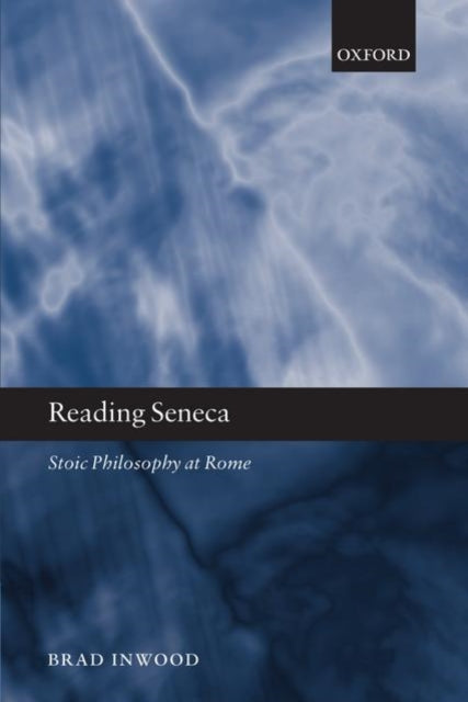 Book cover of: Reading Seneca. By: Brad Inwood