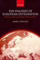 Book cover of: Engines of European Integration. By: Mark A. Pollack