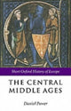 Book cover of: Central Middle Ages. By: Daniel Power