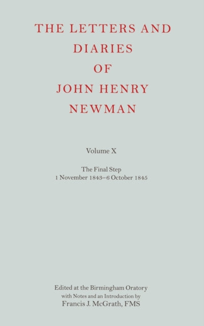 The Letters and Diaries of John Henry Newman Volume X