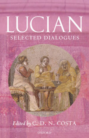 Lucian: Selected Dialogues