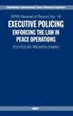 Book cover of: Executive Policing. By: Renata Dwan