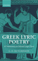 Book cover of: Greek Lyric Poetry. By: G. O. Hutchinson
