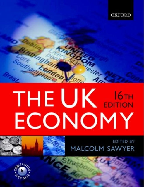 Book cover of: UK Economy. By: Malcolm Sawyer