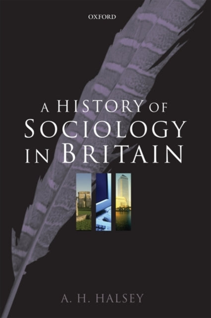 Book cover of: History of Sociology in Britain