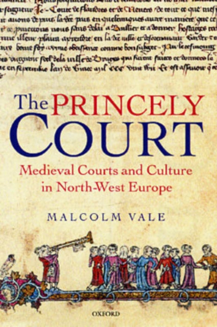 Book cover of: Princely Court. By: M. G. A. (Malcolm Graham Allan) Vale
